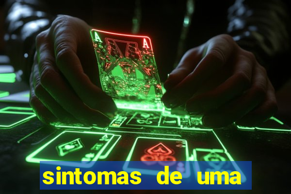 sintomas de uma pessoa perturbada